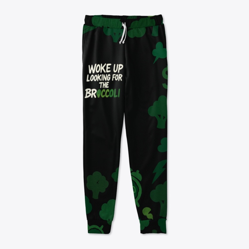 Woke Up Looking for the Broccoli