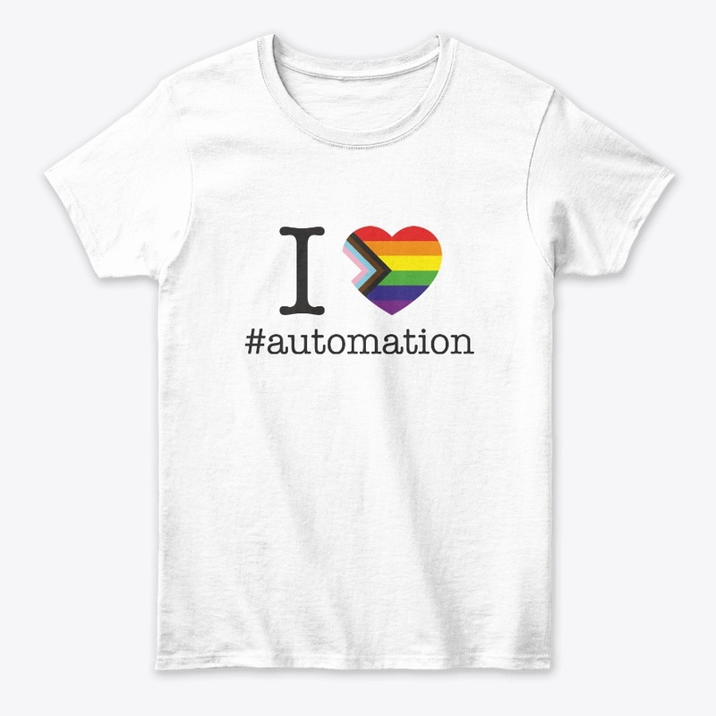 I Love Automation LGBTQIA+