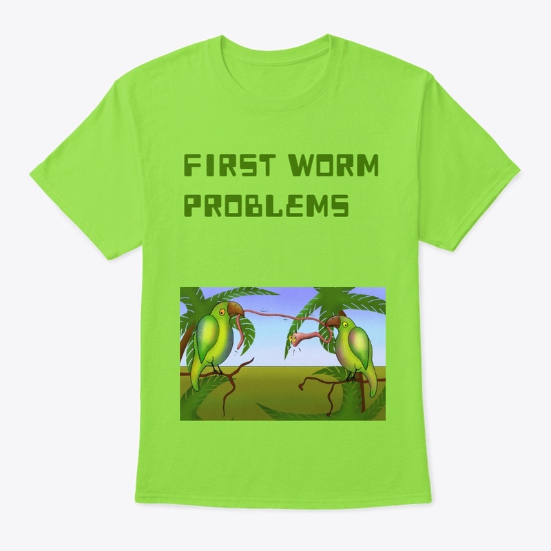 FIRST WORM PROBLEMS