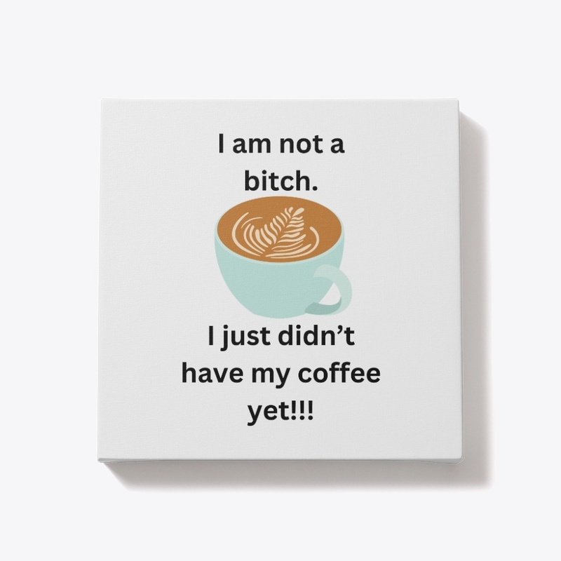 Coffee  Bitch