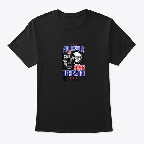 4 Th Of July Abe Lincoln Usa Shirt Four S Black T-Shirt Front