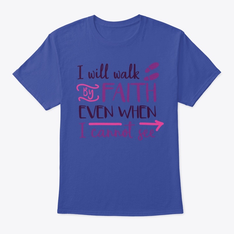 I Will Walk By Faith