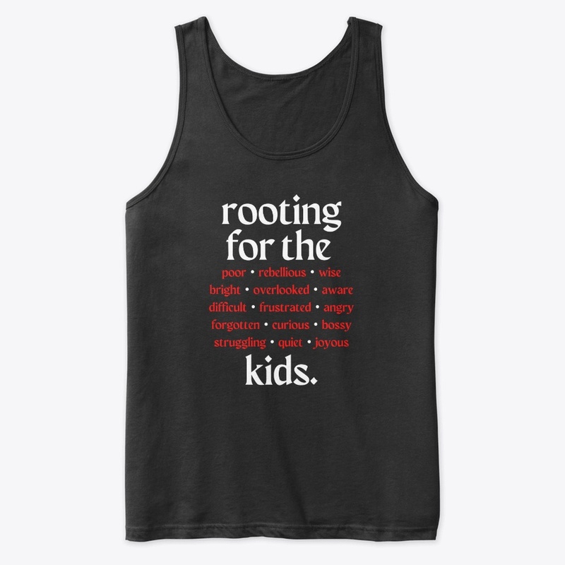 rooting for all the kids.