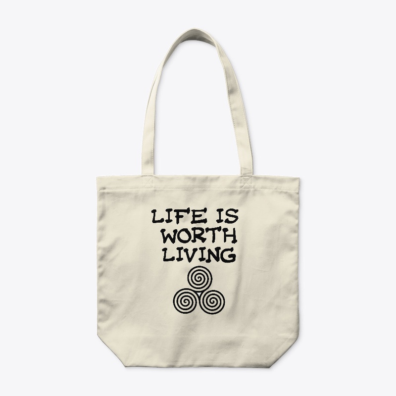 Life is Worth living