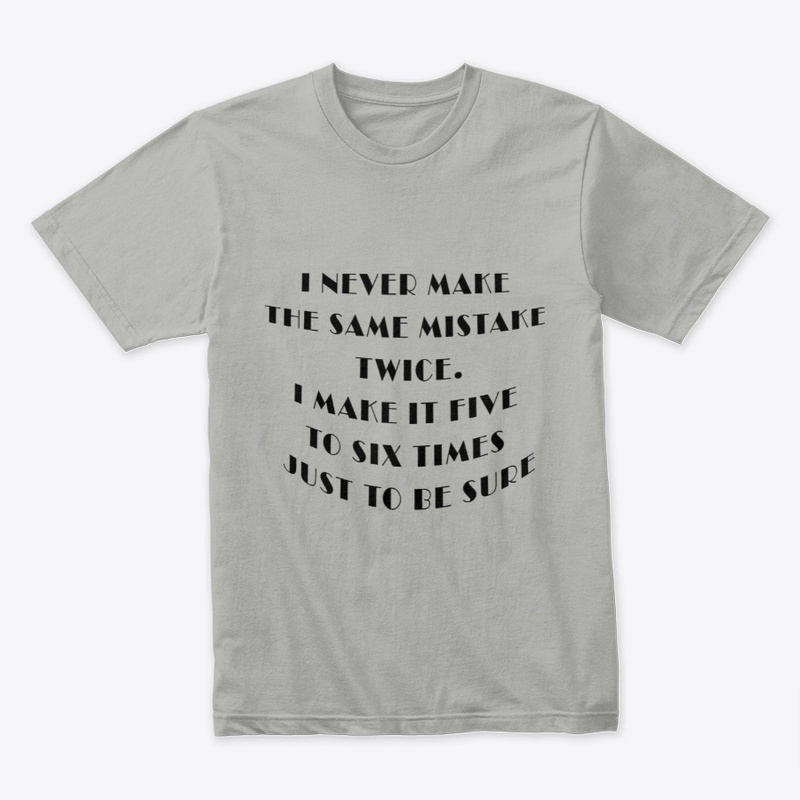 Never make same mistake funny