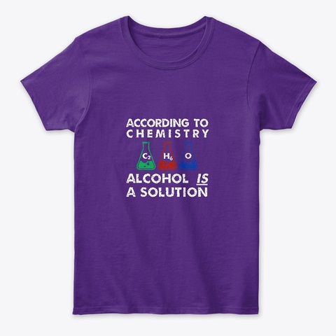 Alcohol Is A Solution Purple T-Shirt Front