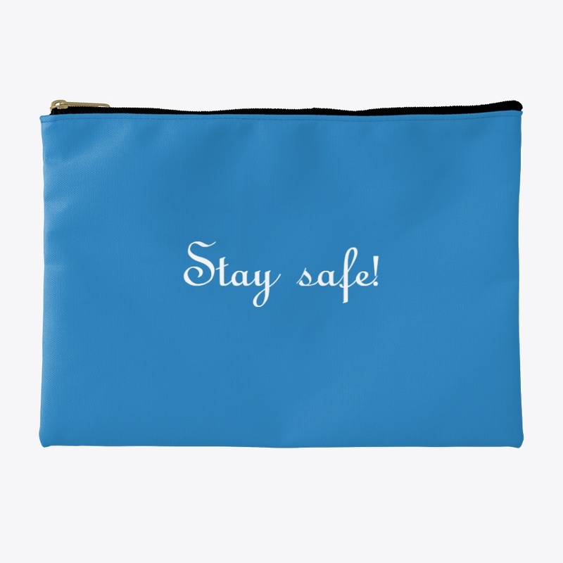 Stay Safe Merch