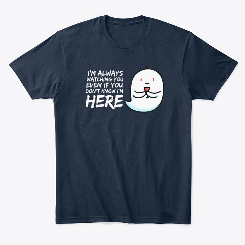 Ghost Watching You Shirt