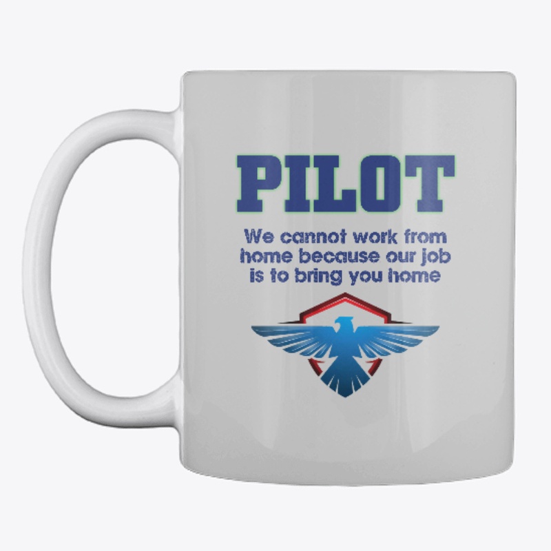 Pilot can not work from home