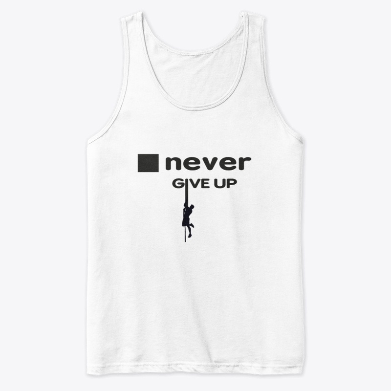 Never give up figure out your abilities 