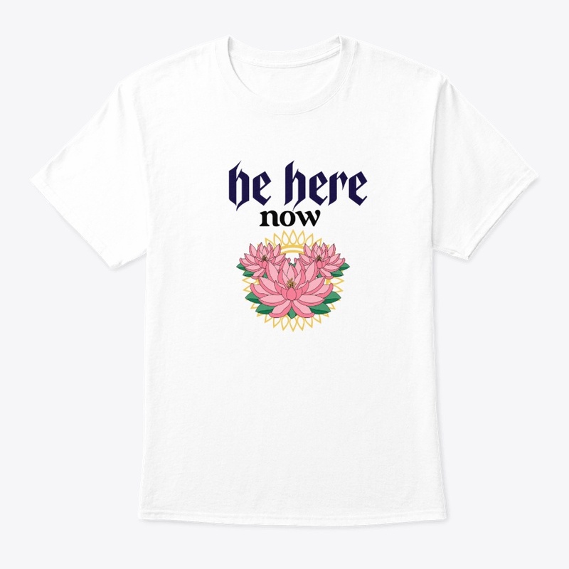 be here now