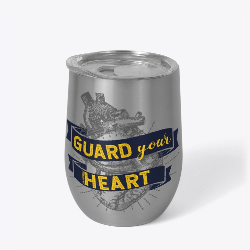 Guard Your Heart
