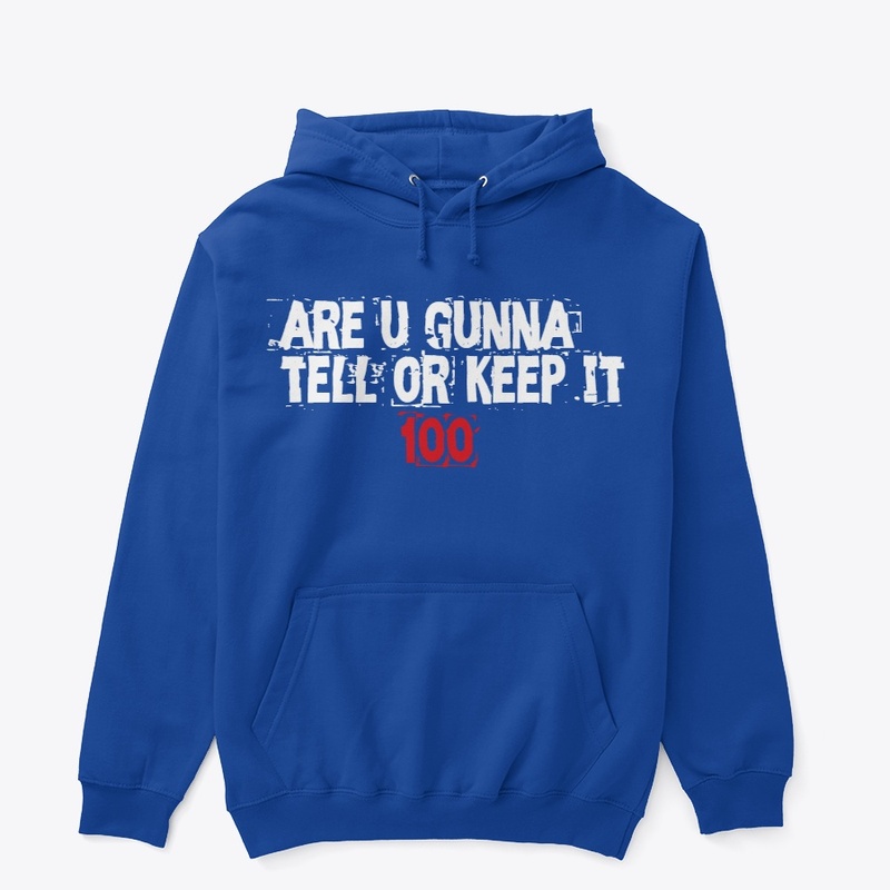 HIMDA Are U Gunna Tell Hoodie 