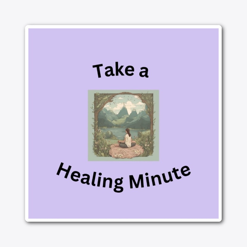 Take a Healing Minute