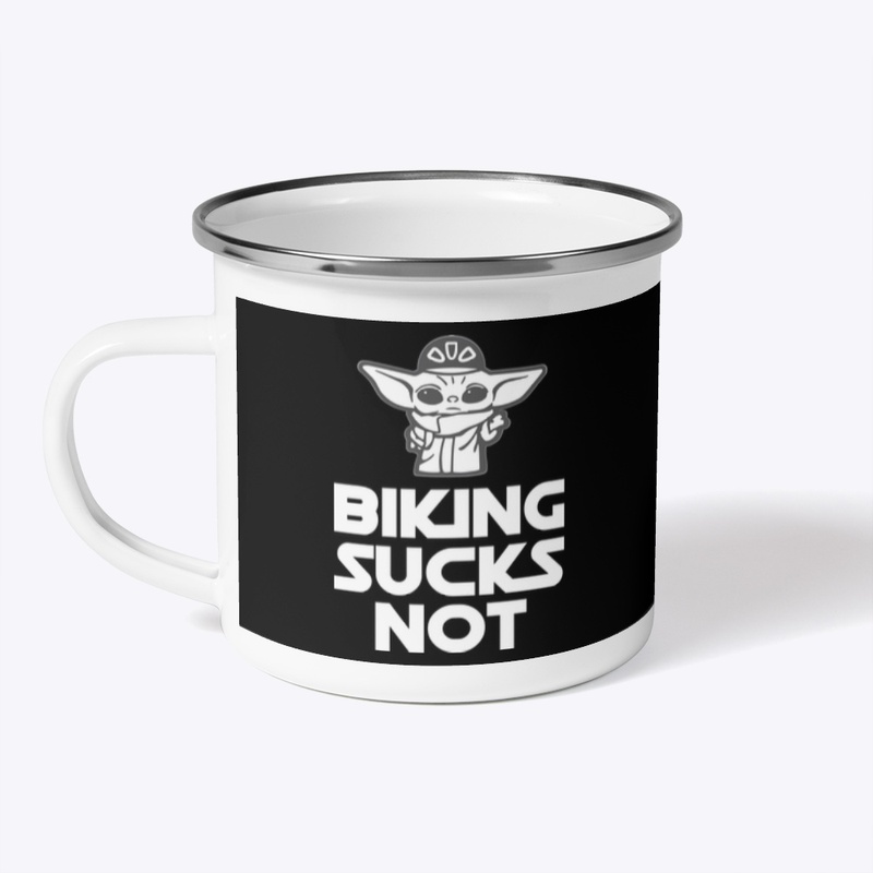 BIKING SUCKS NOT