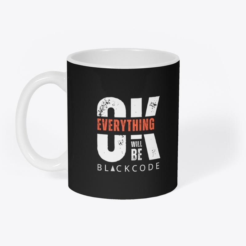 Everything Will Be OK | BLACKCODE