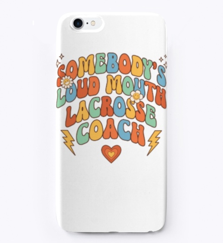 Funny Loudmouth Retro Lacrosse Coach