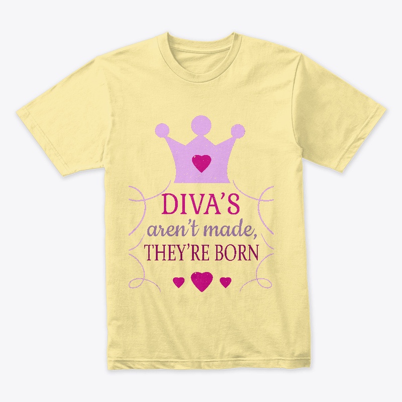 Diva's aren't made they're born
