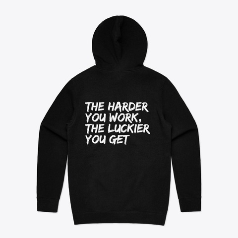 Work Hard Win Harder Black T-Shirt Back