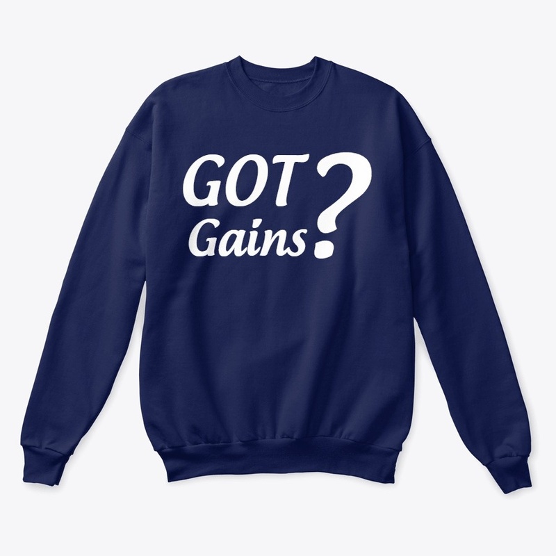 Got Gains?
