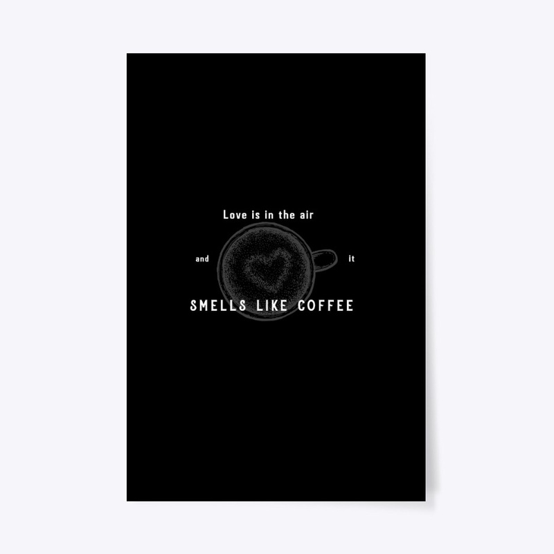 love smells like coffee