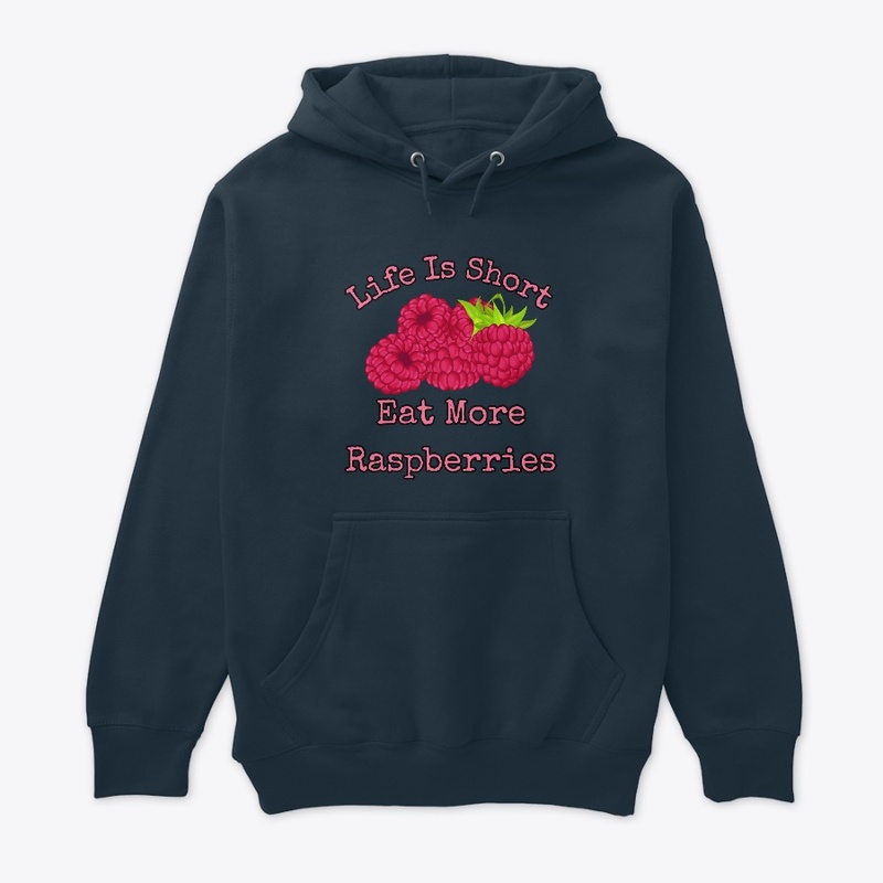Life is short, eat more raspberries IV