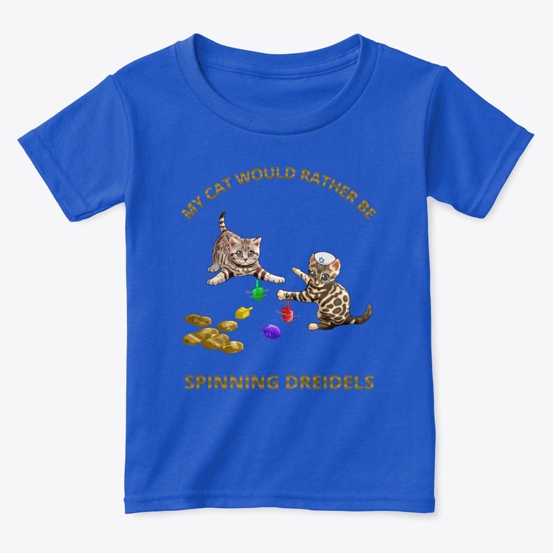 My Cat Would Rather Be Spinning Dreidels