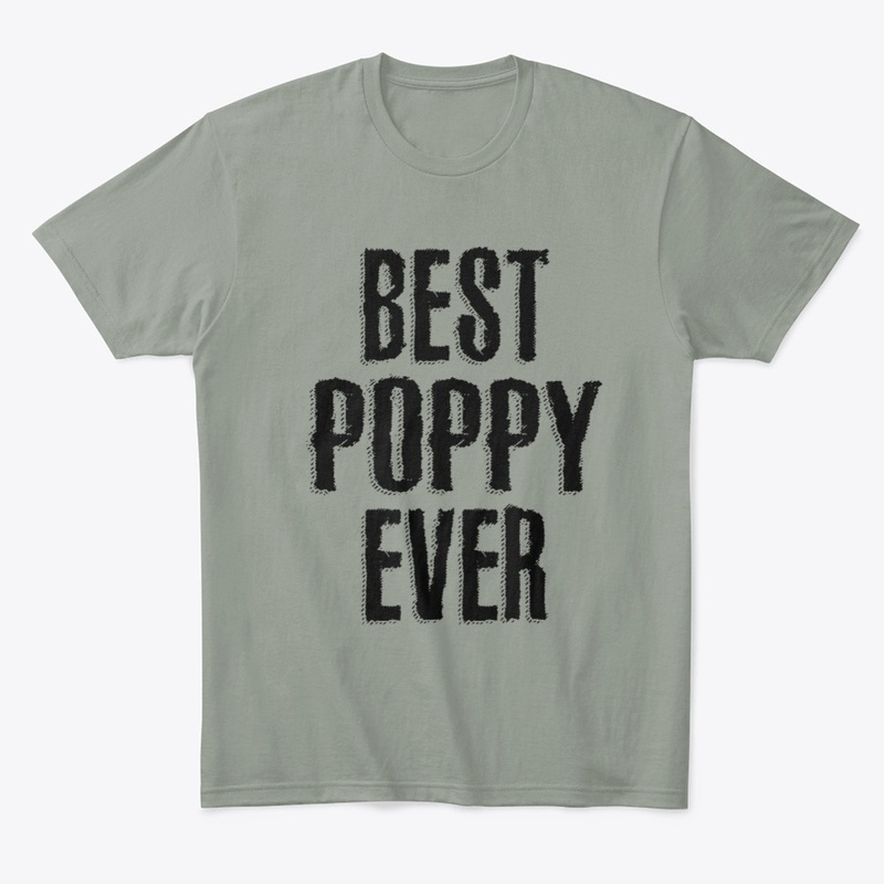 Mens Best Poppy Ever | Dad and Grandpa