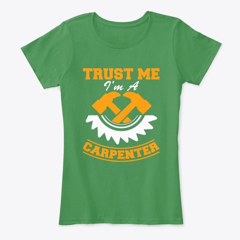 Trust me I am a carpinter