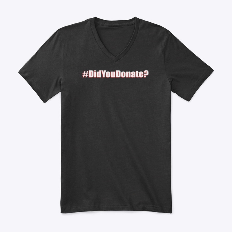 Did You Donate T-Shirt