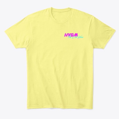 Maxed Out And Relaxed All Cool Lemon Yellow  T-Shirt Front