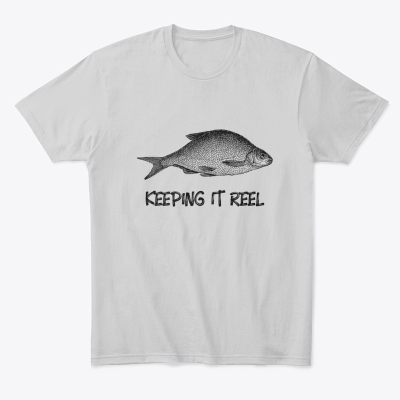 KEEPING IT REEL FISH