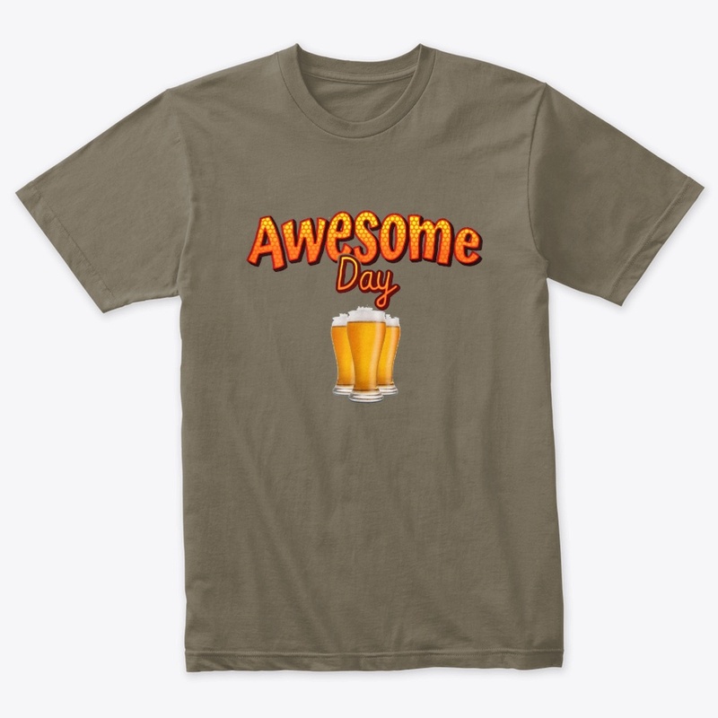 Beer Lovers Awesome Day