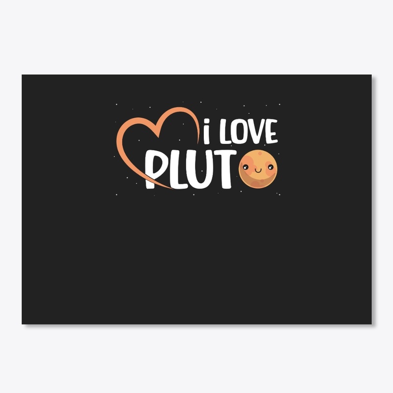 I Love Pluto Dwarf Planet Solar System