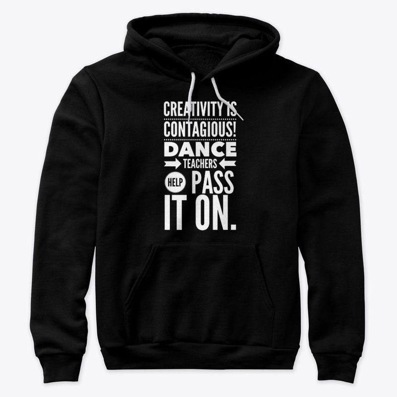 creativity is contagious! dance teacher 