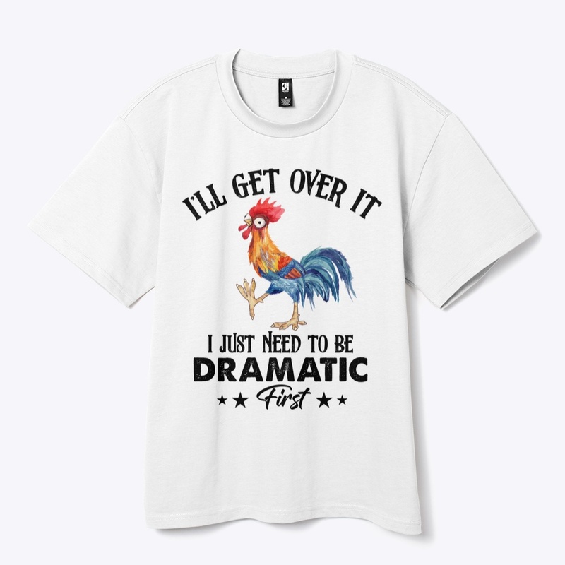 I'll get over it chicken 