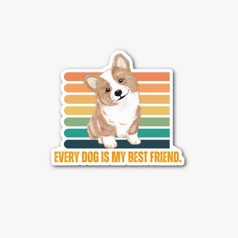 Every Dog is my best friend.-Dog T-Shirt