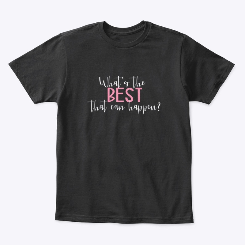 What's The Best That Can Happen 