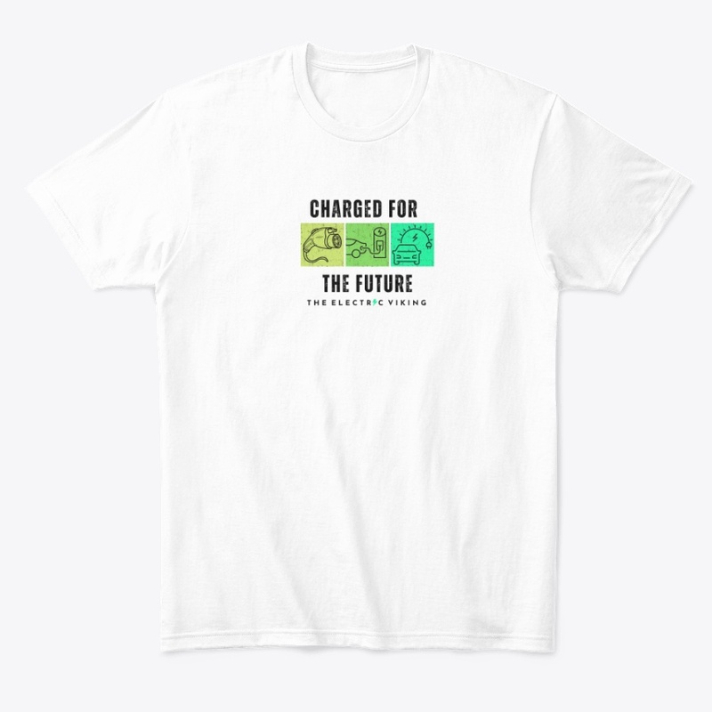 Charged for the future Tee