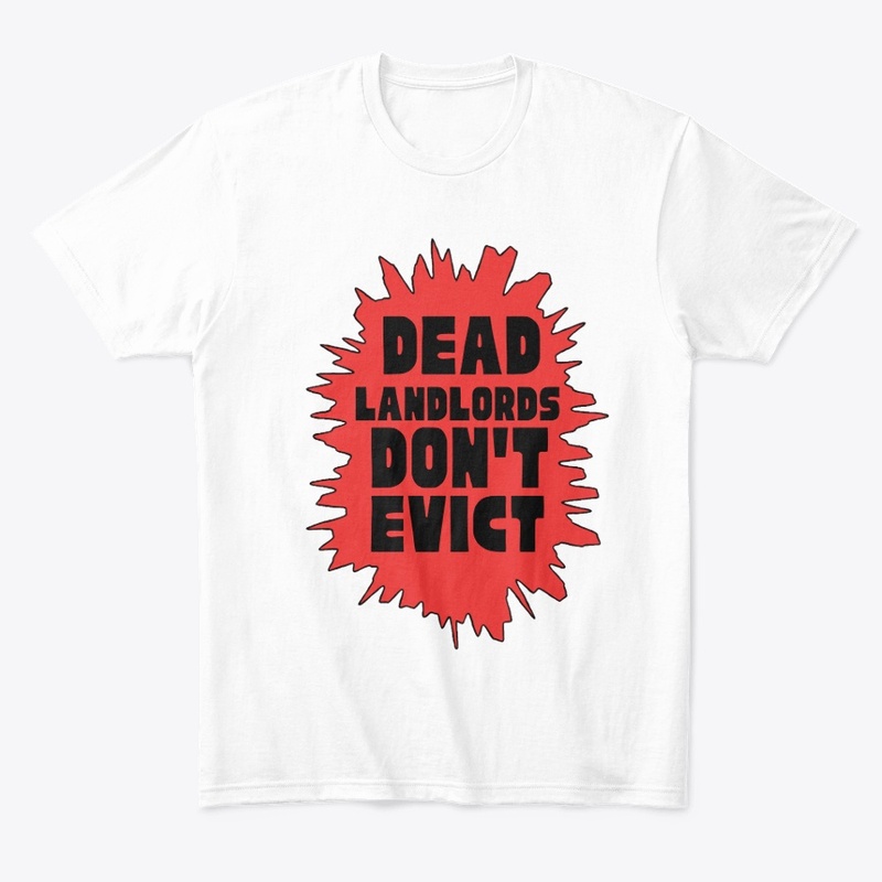 Ded Landlords Don't Evict