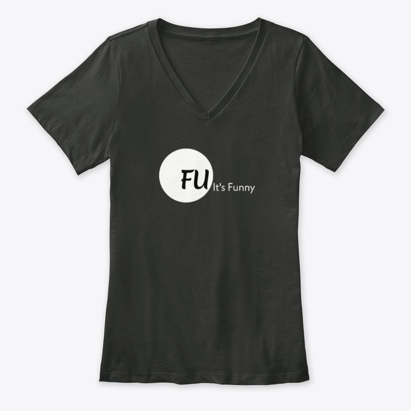 FU It's Funny (w)