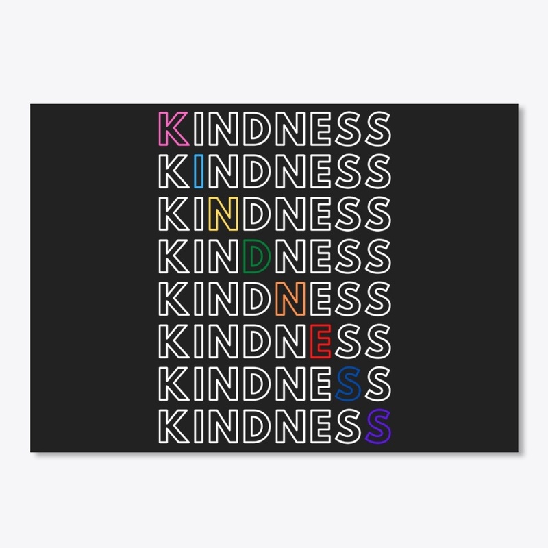 Kindness Peace Love and Tranquility