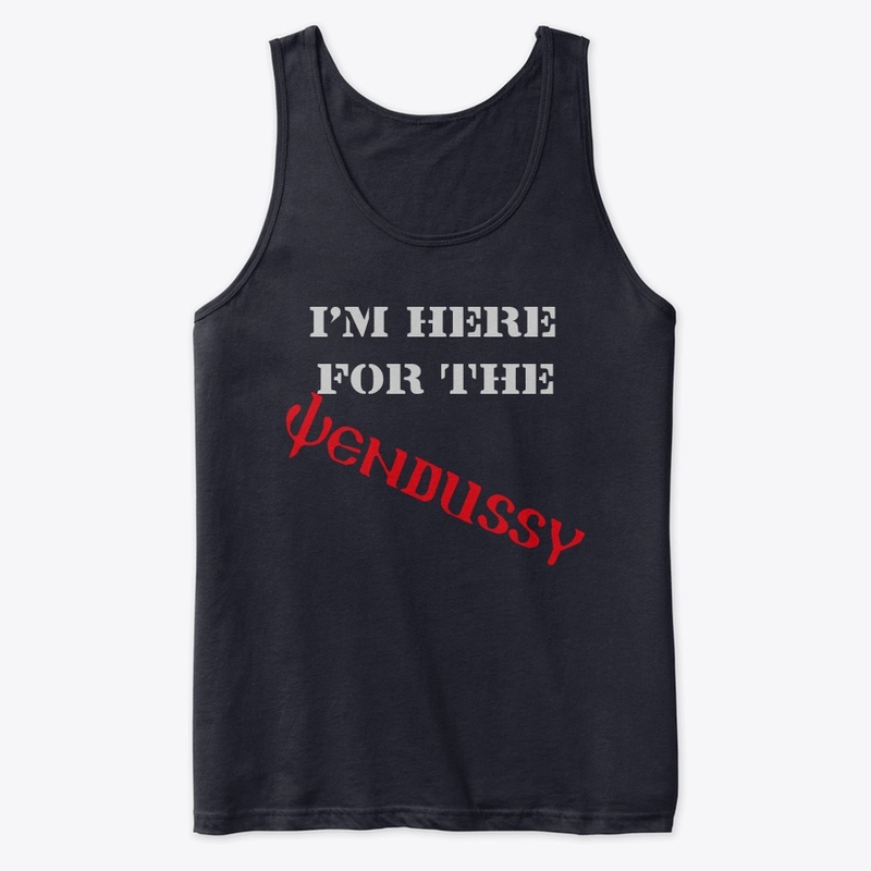 I'm here for the Wendussy