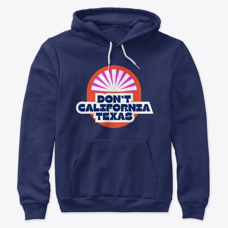 Don't California Texas