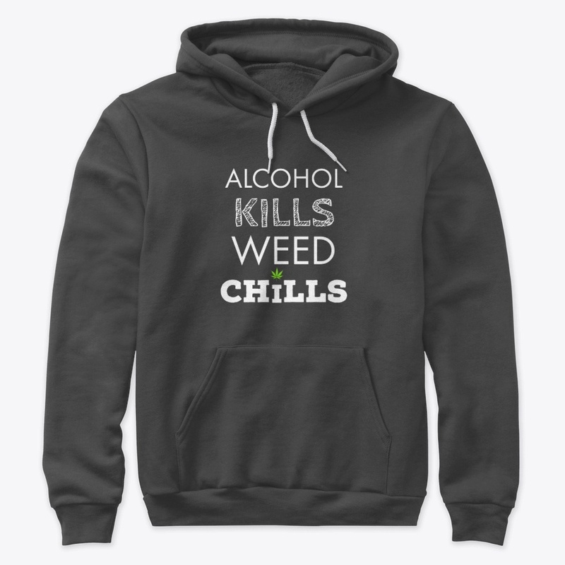 Weed Chills