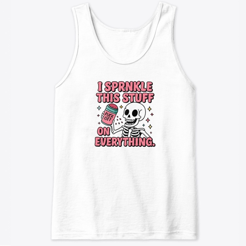 I Sprinkle This Stuff on Every - Classic Tank Top - Classic Tank Top