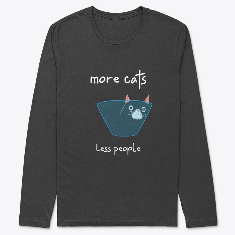 More Cats Less People No 4 - Funny Cat