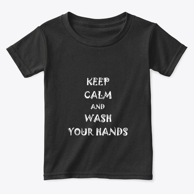 Keep Calm and Wash Your Hands