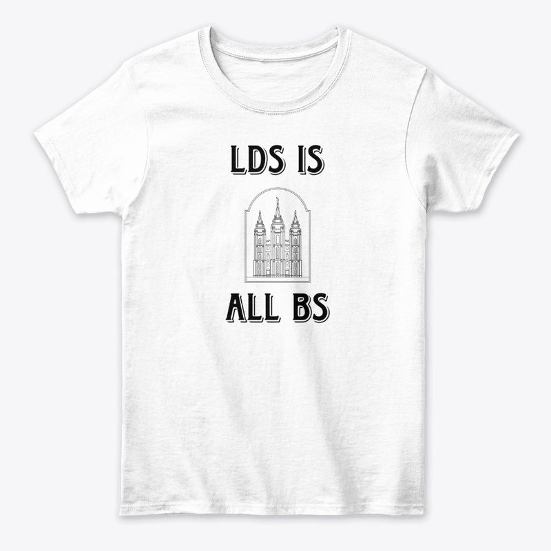 LDS is All BS apparel - Black Lettering