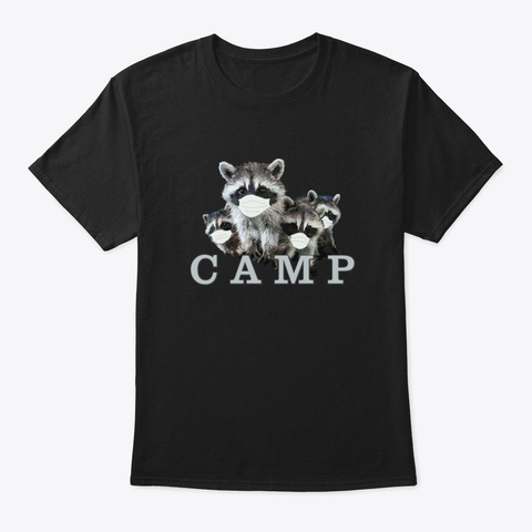 Camp Like You Mean It 2020 Black T-Shirt Front